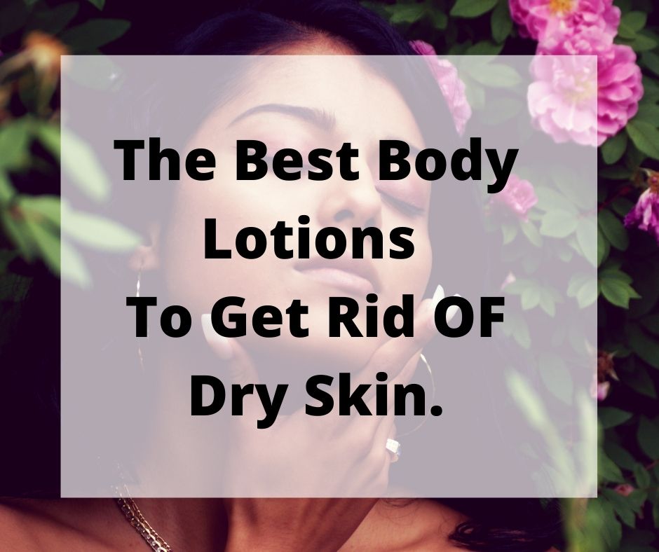 7 Best Body Lotions for Dry Skin in Nigeria GIFT COLLINS